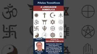 127 A LINGUAGEM SIMBÓLICA  #adhemarramos #conscienciacosmica #ocultismo #teosofia #simbolismo #ovo