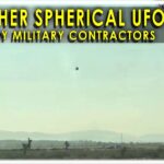 2024年 Another spherical UFO filmed by Military contractors!!  What are these things??