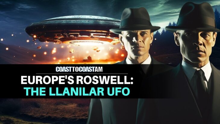 2024年 George Knapp – The Untold Story of Llanilar’s UFO Crash