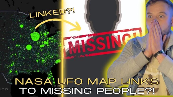 2024年 NASA Releases UFO Map Which Links To MISSING PEOPLE Locations?! | This Is INSANE