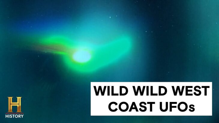 2024年 The Proof Is Out There: Top 4 WILDEST West Coast UFOs