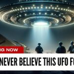 2024年 UFO Footage That Will Change Your Perspective On Reality