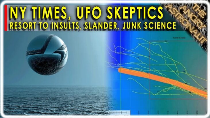 2024年 UGLY!  NY Times, Skeptics attack UFO research, Avi Loeb with slander and more junk science!