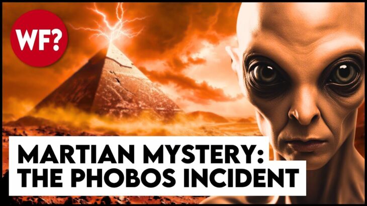 2024年 Martian Mysteries | The Phobos Incident, Monoliths, and Ancient Ruins