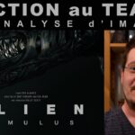 2024年 RÉACTION au TEASER de ALIEN ROMULUS