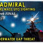 2024年 UFOs swarm US warship!!  Admiral confirms that underwater UAP are real, and are a threat!