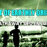 2024年 “’Not of Earthly Origin’: The Hathaway UFO Encounter” | Paranormal Stories