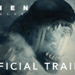 2024年 Alien: Romulus | Official Trailer