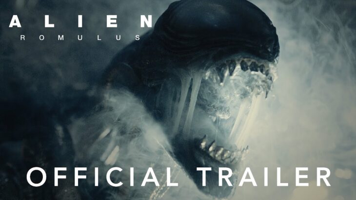 2024年 Alien: Romulus | Official Trailer