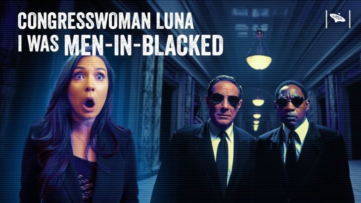 2024年 Congresswoman Luna: ‘I Was Men in Blacked!’ – UFO Cover-Up Expose