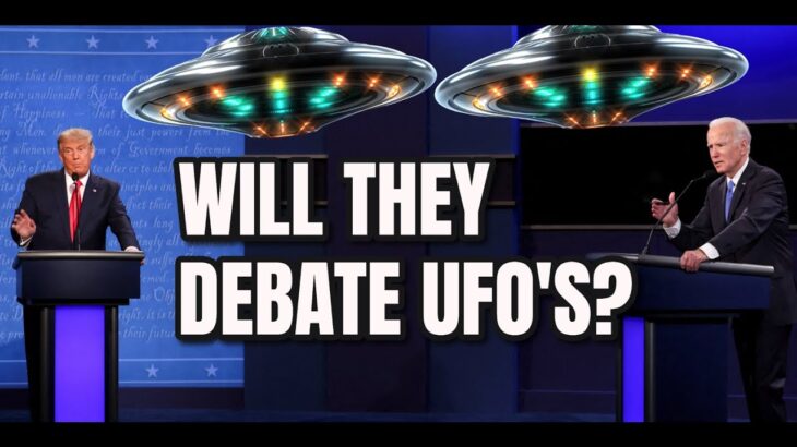 2024年 Petition is lead for CNN to ask UFO questions at the Presidential Debate. Will they?