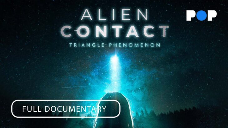 2024年 Alien Contact: Triangle Phenomenon | Full Documentary