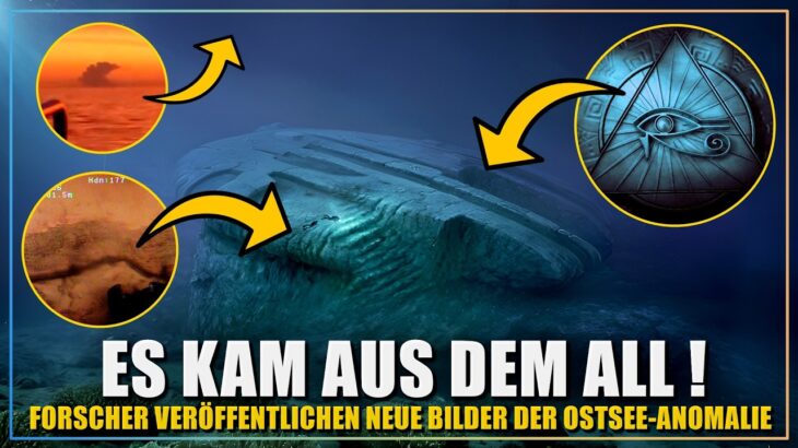 2024年 Symbole, verbrannte Außenhülle & Explosionen… Forscher leaken neue Bilder der Ostsee-Anomalie!