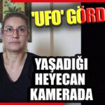 2024年 UFO Gördüğünü Düşünen Kadının Yaşadığı Heyecan Kamerada