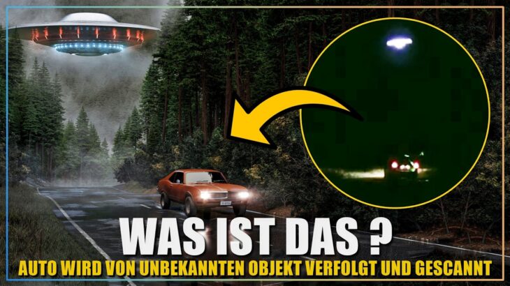 2024年 Video zeigt: Autofahrer verfolgt UFO auf Landstraße DANN passiert Unfassbares!