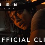 2024年 Alien: Romulus I “Kay’s Escape” Official Clip