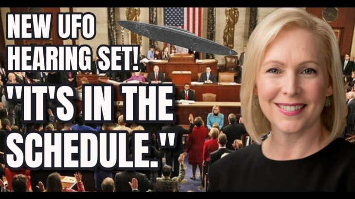 2024年 NEW UFO HEARING CONFIRMED FOR SEPTEMBER Gillibrand confirms  AARO hearing is in the schedule.