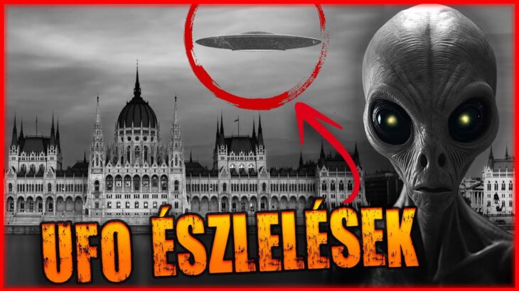 2024年 UFO ÉSZLELÉSEK Magyarországon ❗️ A LEGFÉLELMETESEBB UFO jelenségek ❗️Az idegenek  köztünk élnek ❓