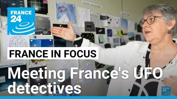 2024年 Meeting France’s UFO detectives • FRANCE 24 English