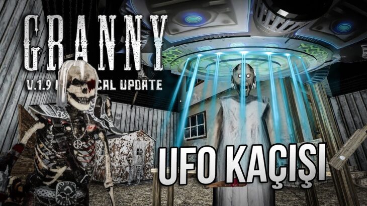 2024年 GRANNY’NİN EVİNDEN UFO İLE KAÇIYORUZ! 😂 – GRANNY (1.9 Güncellemesi) 🔴CANLI