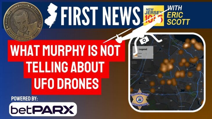 2024年 Gov. Murphy’s baffling update on UFO drones in New Jersey