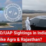 2024年 FACT CHECK: Do Viral Videos Show Real UFO/UAP Sightings in Indian Places like Agra & Rajasthan?