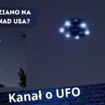 2024年 UFO-DRONY, cz. 2 – TECHNOFOBICZNE OBJAWIENIE