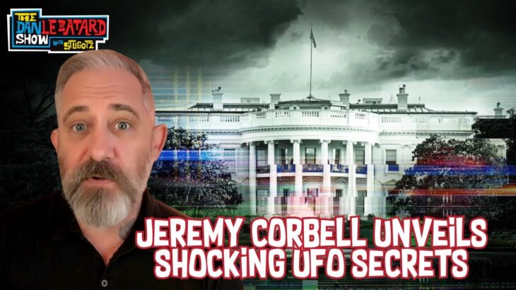 2024年 UFO Expert Jeremy Corbell on the Latest UFO Information, Aliens, & the Governments Lies About Aliens