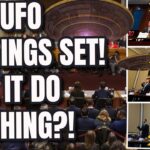 2024年 NEW UFO HEARINGS announced soon. Will THESE actually have impact?