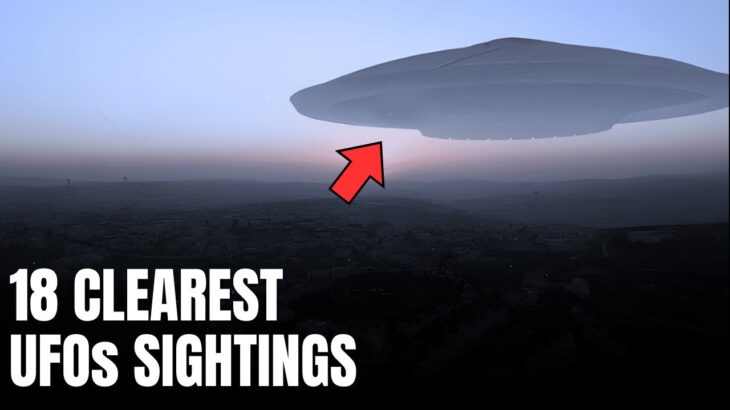 2024年 18 Clearest Alien And UFO Sightings Caught On Camera! SHOCKING FOOTAGES Revealed
