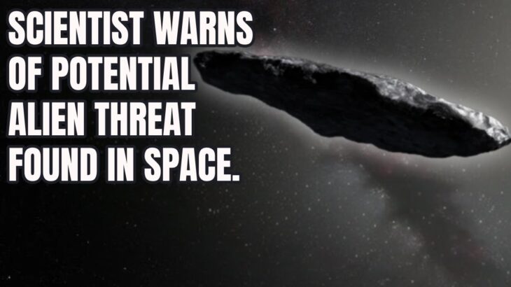 2024年 Harvard’s Dr. Avi Loeb warns of a potentially hostile alien threat hidden in an unknown space object