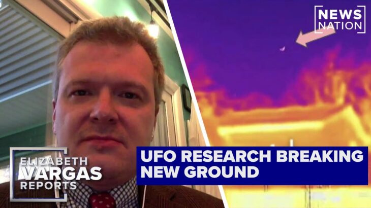 2024年 New UFO research found unidentified object with significance: Professor | Elizabeth Vargas Reports