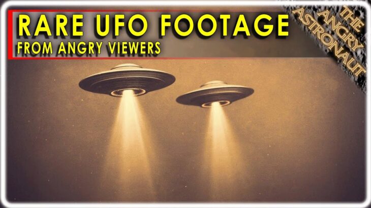 2024年 See NEW UFO footage from our Angry Viewers!
