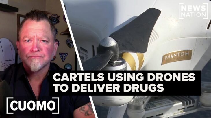 2024年 UFO expert on drone creep from Mexico: ‘A normal escalation’ | CUOMO