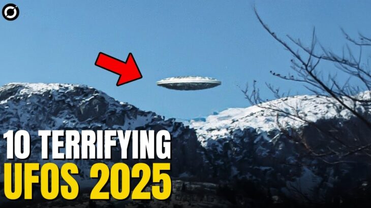 2024年 10 Irrefutable Alien And UFO Sightings Caught on Camera | Undeniable Footage 2025
