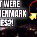 2024年 What was flying over Denmark ? UFO’s? DRONES?
