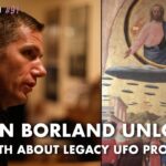2024年 Dylan Borland Unloads – The Truth About Legacy UFO Programs : PART 2 : WEAPONIZED : EP #91
