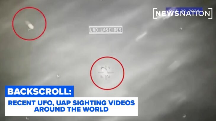 2024年 Recent UFO, UAP sightings around the world | Backscroll