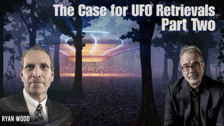 2024年 The Secret UFO Crash Retrieval Manual? Ryan Wood Continued